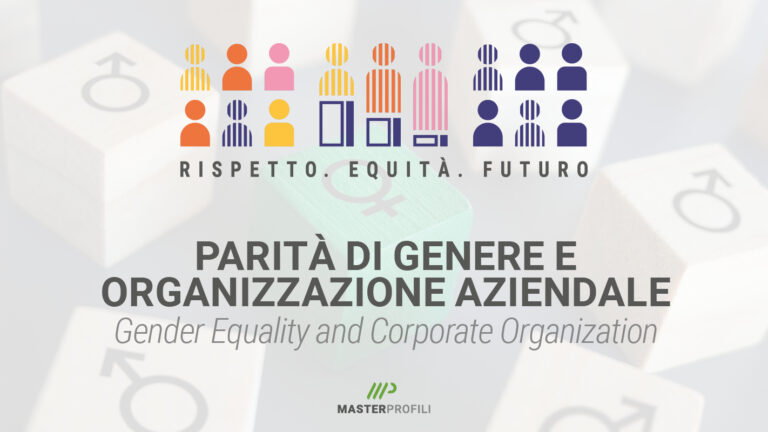 Parità di genere e organizzazione aziendale: dalle politiche alle azioni concrete
