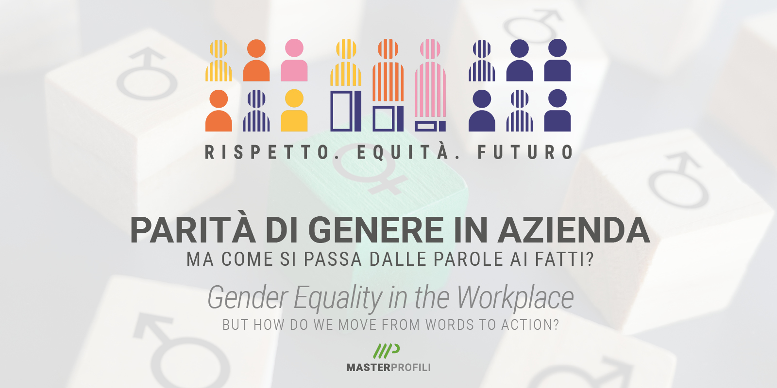 Perché oggi la parità di genere è un valore per le aziende